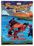 Rescue on the River (#24 in Adventures In Odyssey Imagination Station (Aio) Series) Hardback