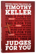Judges For You: For Reading, For Feeding, For Leading (God's Word For You Series) Paperback