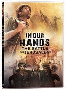 In Our Hands: The Battle For Jerusalem DVD