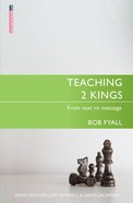 Teaching 2 Kings (Proclamation Trust's "Preaching The Bible" Series) Paperback