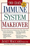 90-Day Immune System Makeover Paperback