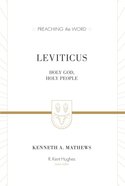 Leviticus: Holy God, Holy People (Preaching The Word Series) Hardback