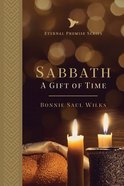 Sabbath: A Gift of Time Paperback