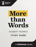 More Than Words (Study Guide) Paperback