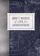 God's Words of Life For Grandfathers eBook
