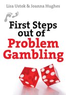 First Steps Out of Gambling eBook