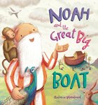 Noah and the Great Big Boat Paperback