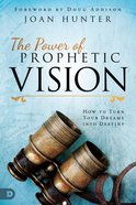 The Power of Prophetic Vision eBook