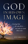 God in His Own Image eBook
