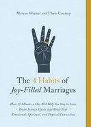 The 4 Habits of Joy-Filled Marriages eBook