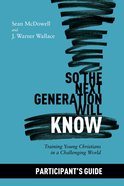 So the Next Generation Will Know Participant's Guide eBook