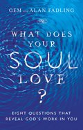 What Does Your Soul Love? eBook