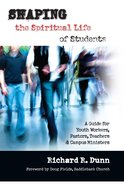 Shaping the Spiritual Life of Students eBook
