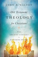 Old Testament Theology For Christians eBook