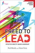Freed to Lead (Course Leader's Guide) (Freedom In Christ Course) Paperback
