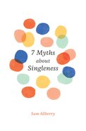 7 Myths About Singleness eBook