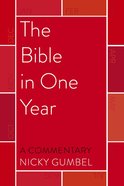 The Bible in One Year ? a Commentary By Nicky Gumbel eBook