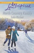 North Country Family (Love Inspired Series) eBook