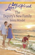 The Deputy's New Family (Love Inspired Series) eBook