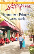 Hometown Princess (Love Inspired Series) eBook