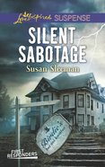 Silent Sabotage (First Responders #05) (Love Inspired Suspense Series) eBook
