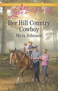 Her Hill Country Cowboy (Love Inspired Series) eBook