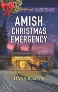 Amish Christmas Emergency (Amish Country Justice) (Love Inspired Suspense Series) eBook