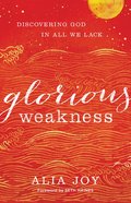 Glorious Weakness eBook