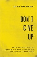 Don't Give Up eBook