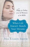 When Life Doesn't Match Your Dreams eBook