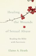 Healing the Wounds of Sexual Abuse eBook