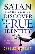 Satan Fears You'll Discover Your True Identity eBook