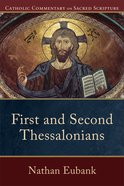 First and Second Thessalonians (Catholic Commentary on Sacred Scripture) (Catholic Commentary On Sacred Scripture Series) eBook