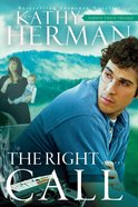 The Right Call  (Sophie Trace Trilogy Book #3) (#03 in Sophie Trace Trilogy Series) eBook