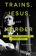 Trains, Jesus, and Murder eBook