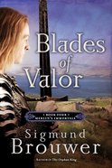 Blades of Valor (#04 in Merlin's Immortals Series) eBook