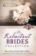 The Reluctant Brides Collection eBook