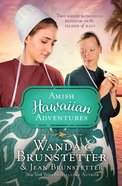 The Amish Hawaiian Adventures (#03 in Bow Street Runners Trilogy Series) eBook