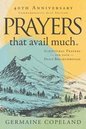 Prayers That Avail Much, 40Th Anniversary Commemorative Gift Edition eBook