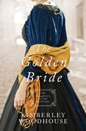 The Golden Bride (#08 in Daughters Of The Mayflower Series) eBook