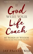 If God Were Your Life Coach eBook