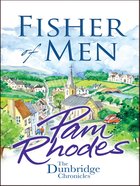 Fisher of Men (#1 in Dunbridge Chronicles Series) eBook