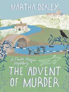 The Advent of Murder (#02 in Faith Morgan Mystery Series) eBook