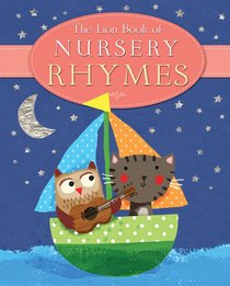 The Lion Book of Nursery Rhymes The Lion Book of Nursery Rhymes