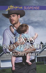 Texas Baby Pursuit (Lone Star Justice) (Love Inspired Suspense Series) Texas Baby Pursuit (Lone Star Justice) (Love Inspired Suspense Series)