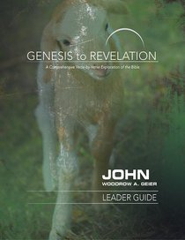 John (Leader Guide) (Genesis To Revelation Series) John (Leader Guide) (Genesis To Revelation Series)