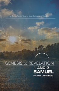 1&2 Samuel : A Comprehensive Verse-By Verse Exploration of the Bible (Participant Book, Large Print) (Genesis To Revelation Series) 1&2 Samuel : A Comprehensive Verse-By Verse Exploration of the Bible (Participant Book, Large Print) (Genesis To Revelation Series)