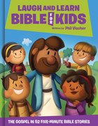 Laugh and Learn Bible For Kids (What's In The Bible Series) eBook
