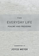 The Amplified Everyday Life Psalms and Proverbs: The Power of God's Word For Everyday Living Bonded Leather