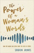 The Power of a Woman's Words Paperback